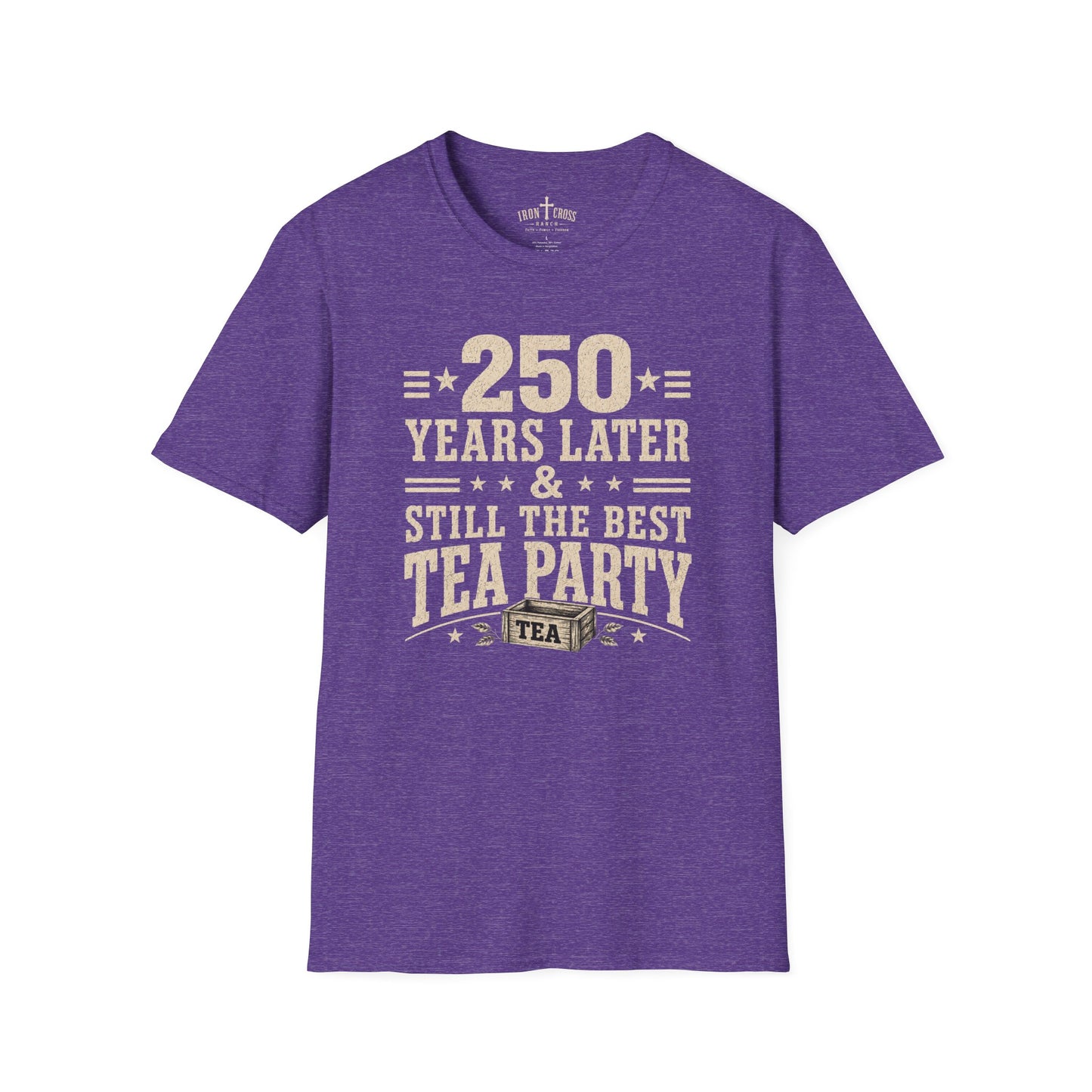 250 YEARS AND STILL THE BEST TEA PARTY