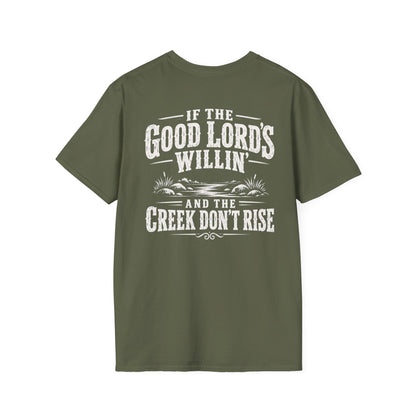 If the Good Lord’s Willin’ and the Creek Don’t Rise