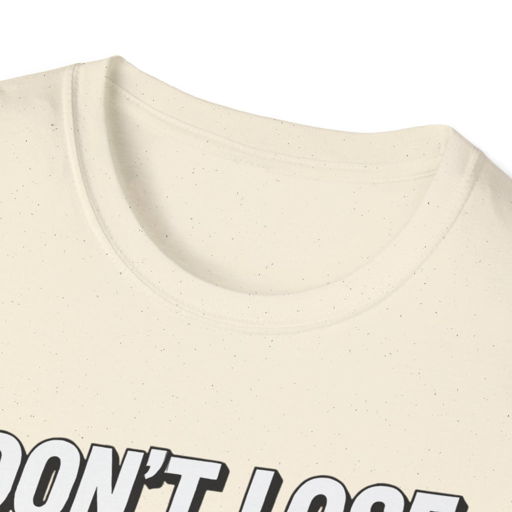 I don't lose I just Mis-Win