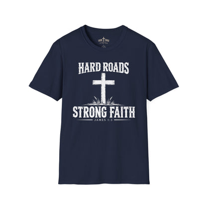 Hard Roads Strong Faith – James 1:3