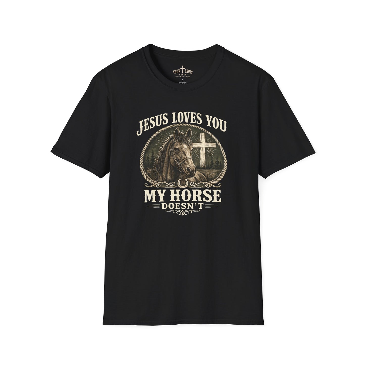 JESUS LOVES YOU MY HORSE DOESN'T
