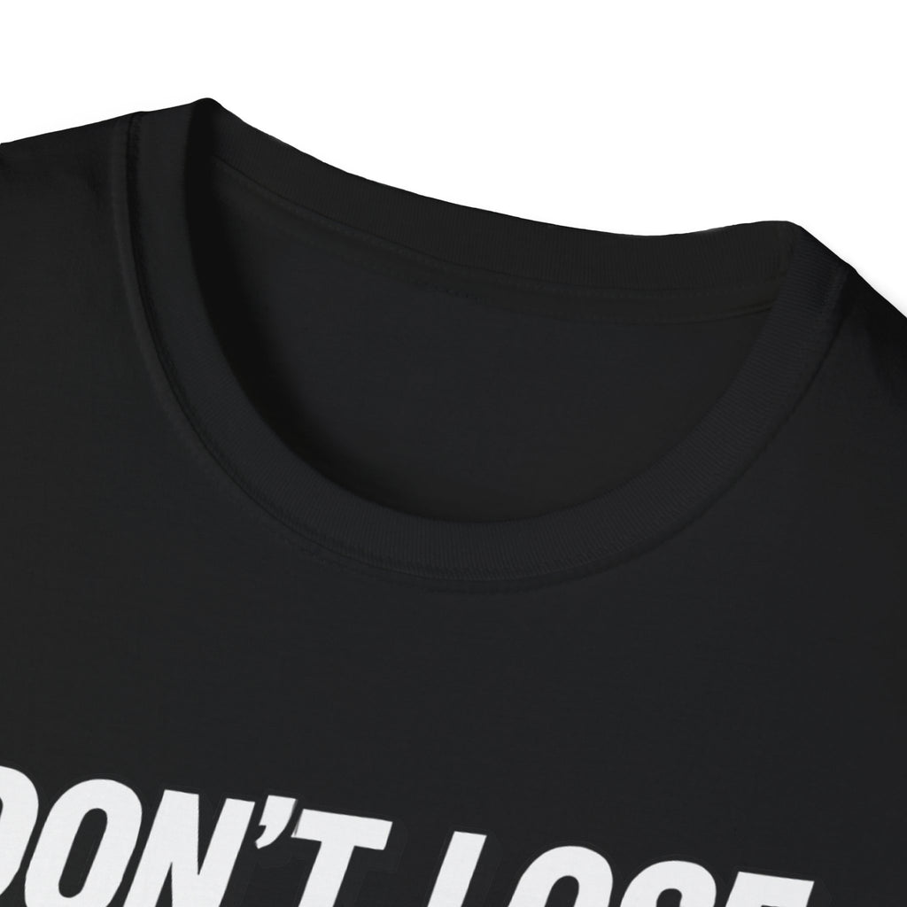 I don't lose I just Mis-Win