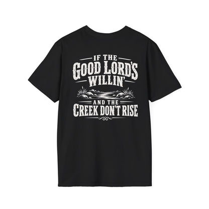 If the Good Lord’s Willin’ and the Creek Don’t Rise