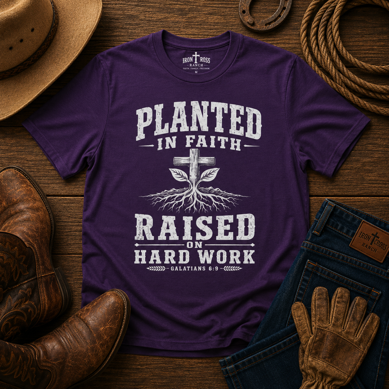 PLANTED IN FAITH RAISED ON HARD WORK