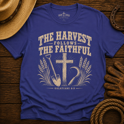 THE HARVEST FOLLOWS THE FAITHFUL