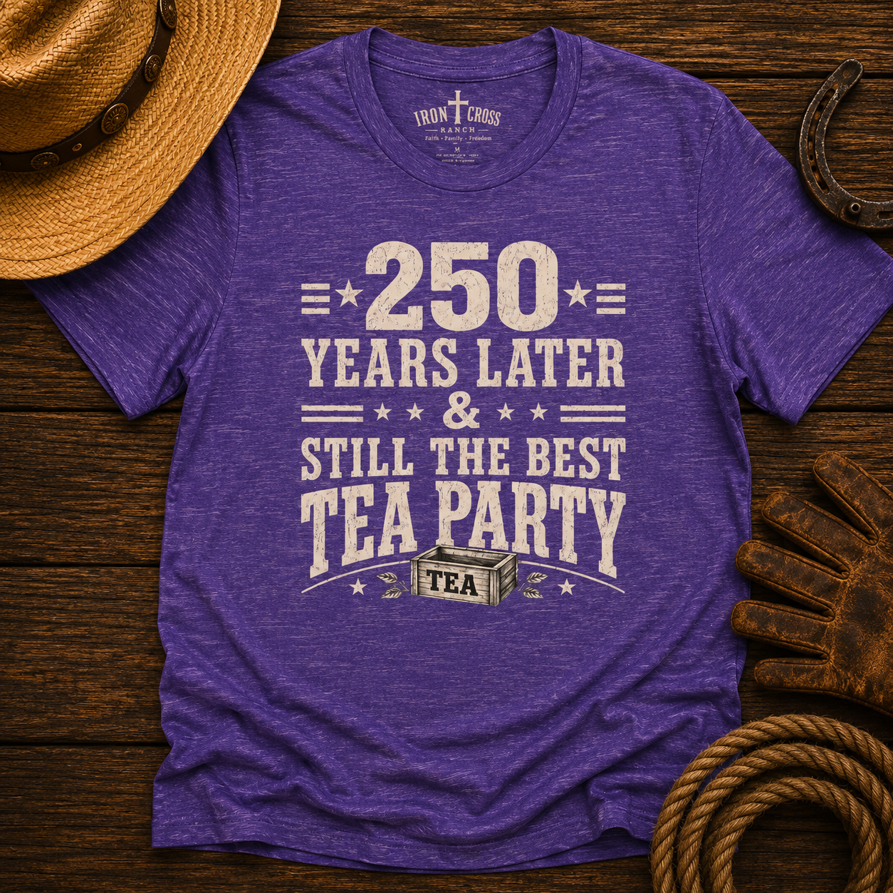 250 YEARS AND STILL THE BEST TEA PARTY