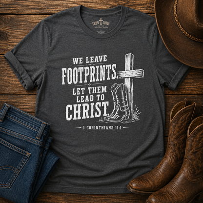 We Leave Footprints Let Them Lead to Christ