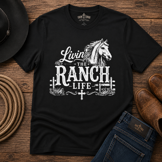 LIVIN' THE RANCH LIFE