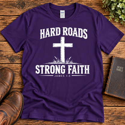 Hard Roads Strong Faith – James 1:3