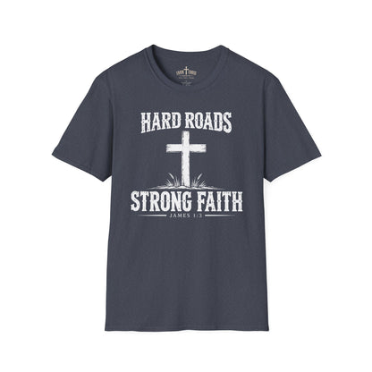 Hard Roads Strong Faith – James 1:3