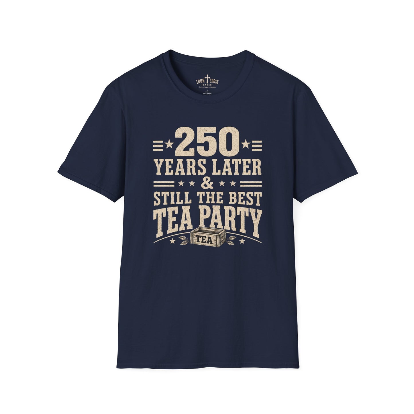 250 YEARS AND STILL THE BEST TEA PARTY
