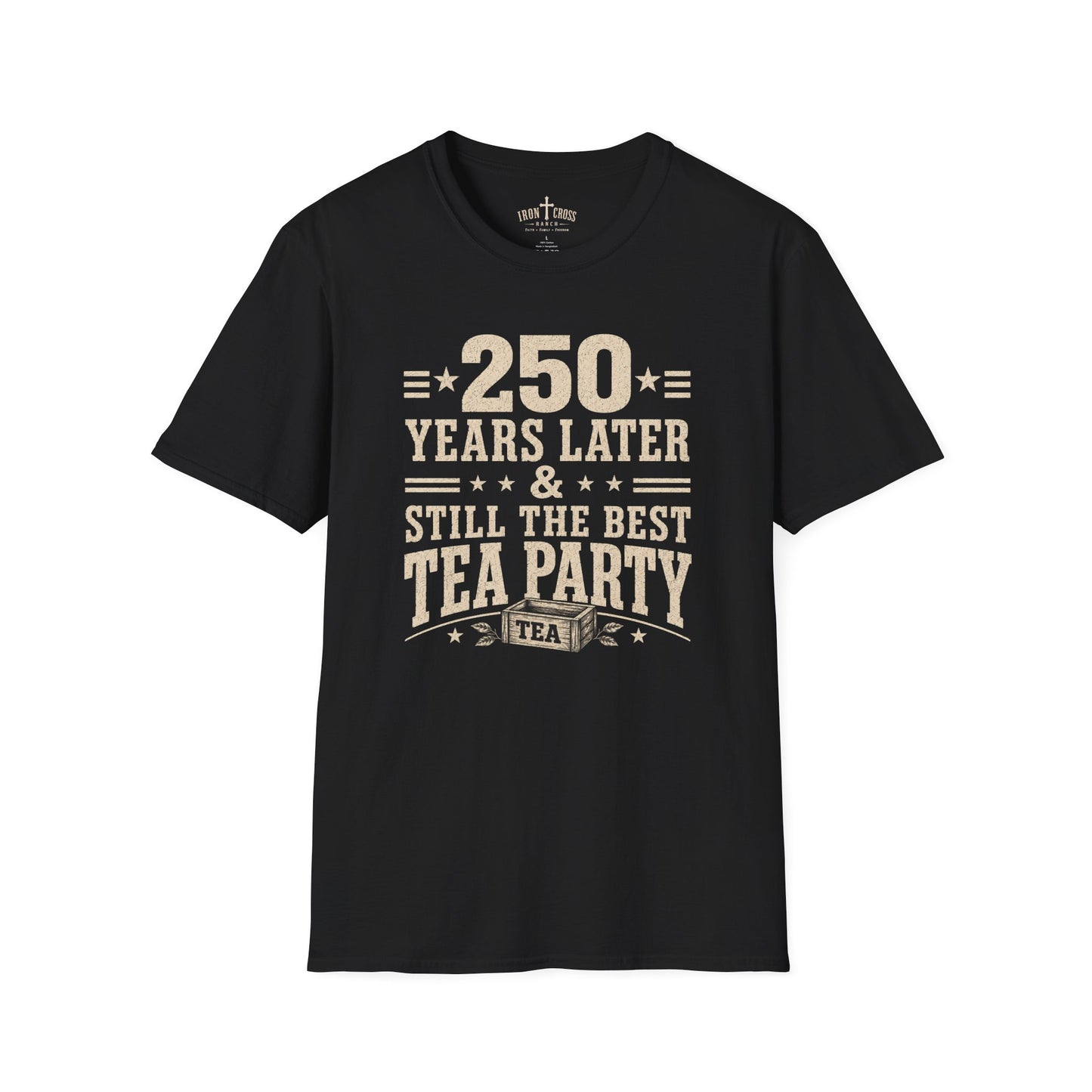 250 YEARS AND STILL THE BEST TEA PARTY