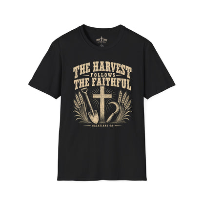 THE HARVEST FOLLOWS THE FAITHFUL