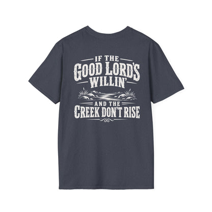 If the Good Lord’s Willin’ and the Creek Don’t Rise