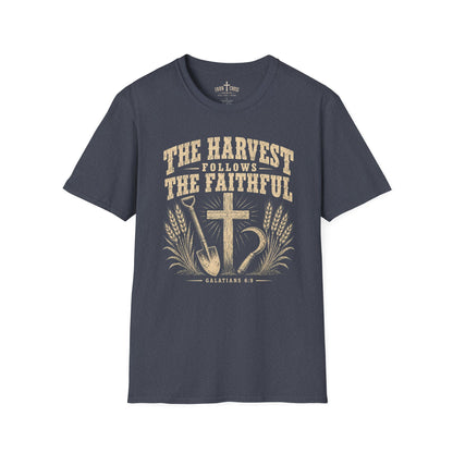 THE HARVEST FOLLOWS THE FAITHFUL