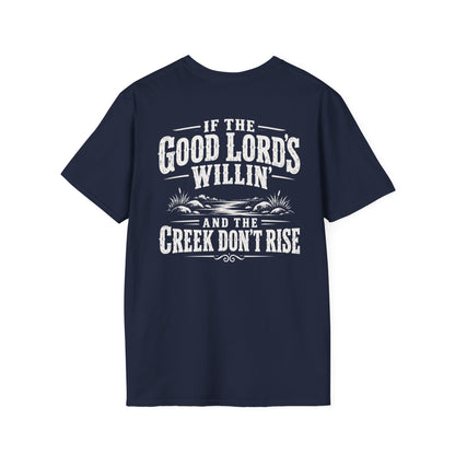 If the Good Lord’s Willin’ and the Creek Don’t Rise