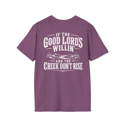 If the Good Lord’s Willin’ and the Creek Don’t Rise