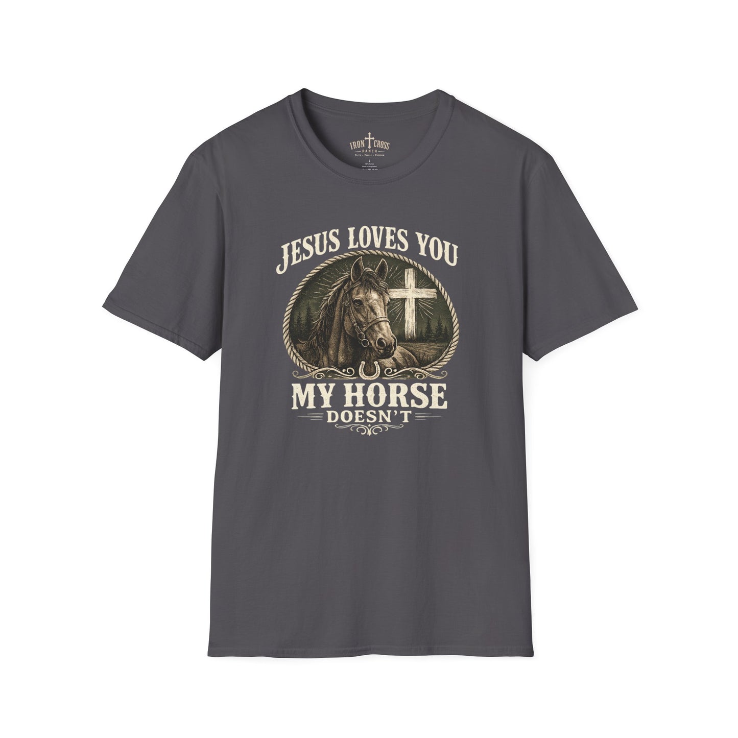 JESUS LOVES YOU MY HORSE DOESN'T