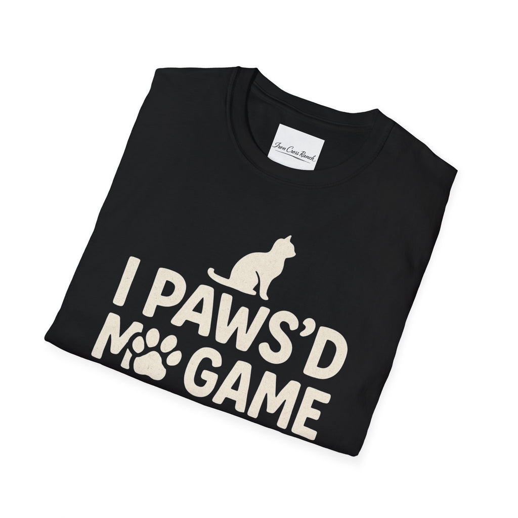 I Paws'd My -Gamer T-Shirt