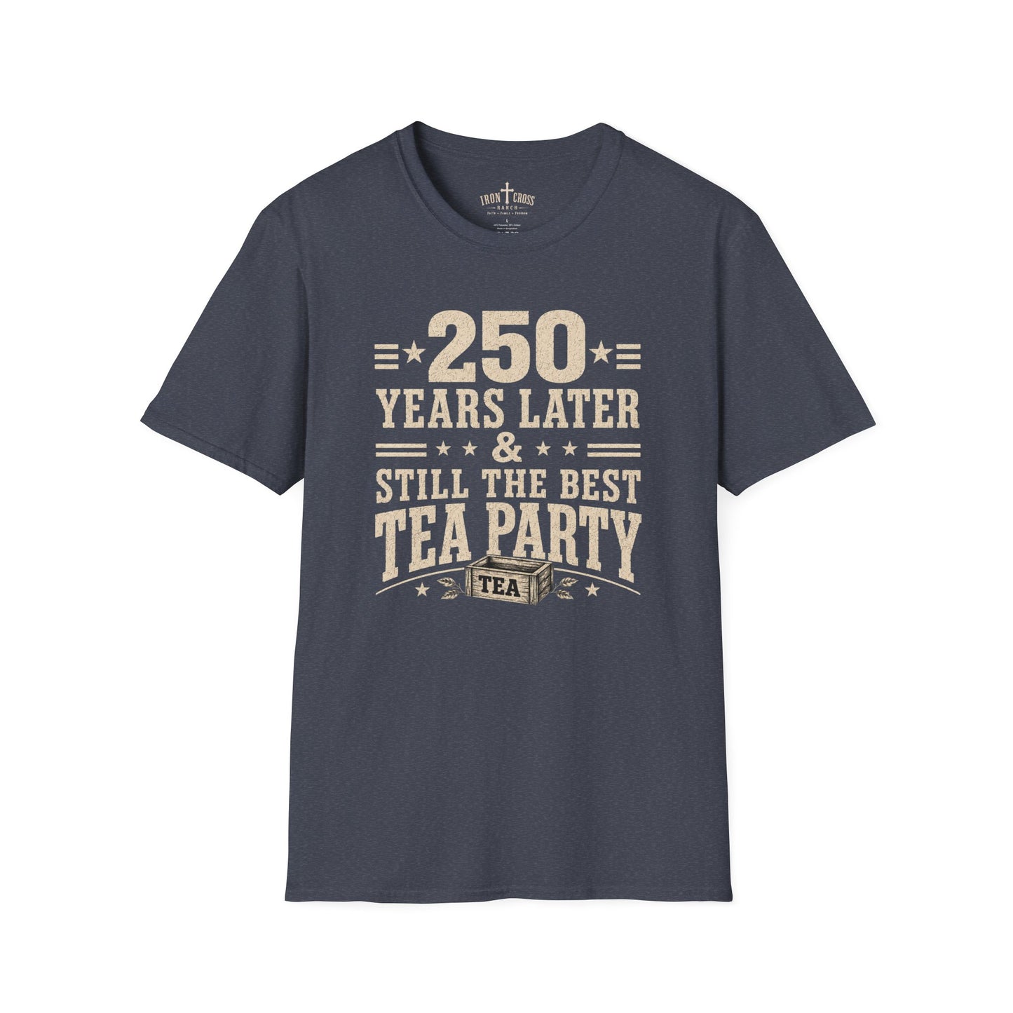 250 YEARS AND STILL THE BEST TEA PARTY