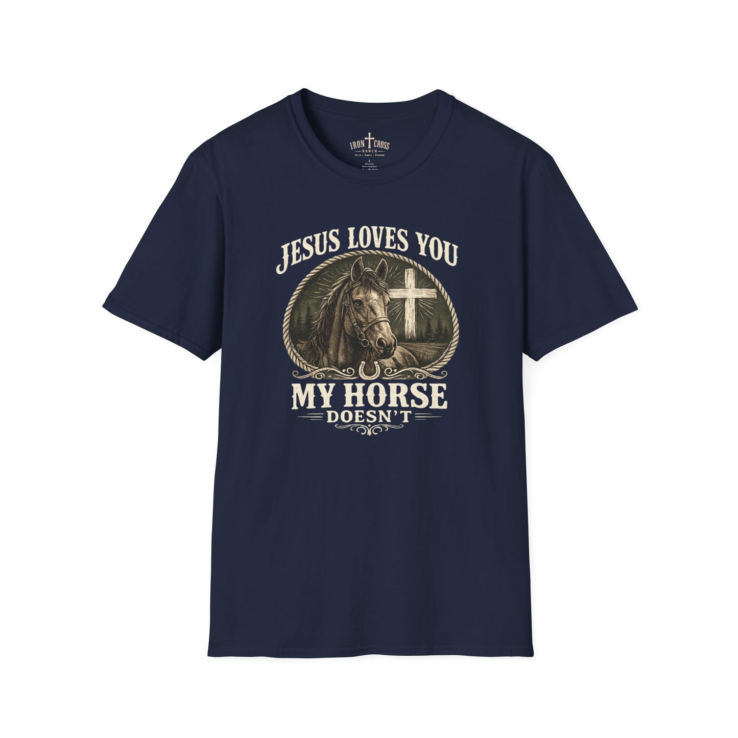 JESUS LOVES YOU MY HORSE DOESN'T